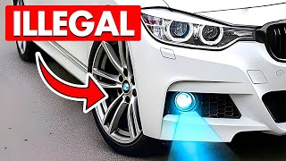 Illegal Car Modifications You Dont Know About