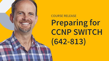 Introductory Nugget: Cisco CCNP SWITCH 642-813