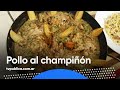 Pollo al champiñón bien de bodegón - Cocineras y Cocineros Argentinos