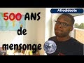 Un mensonge qui dure depuis 500 ans  afrodidacte 