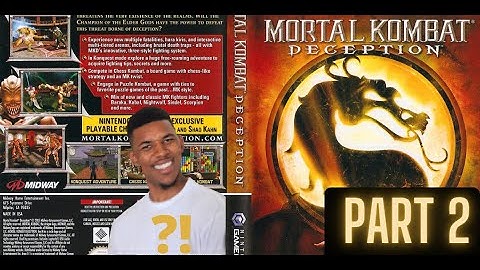 Deago Plays : Mortal Kombat Deception - Konquest (Part 2)