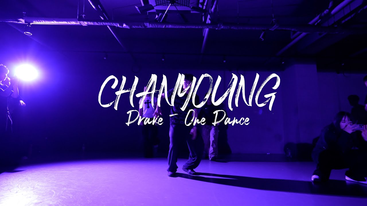 I Drake - One Dance  l CHANYOUNG I PLAY THE URBAN