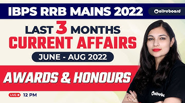 Last 3 Month Current Affairs 2022 | June - Aug 2022 | Awards and Honours | By Sheetal Ma