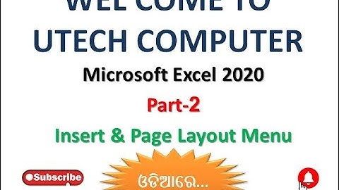 MS EXCEL PART 2 ,Excel Insert Menu,Excel Page Layout Menu,Excel Page setup,Excel Table,Utech Mohana