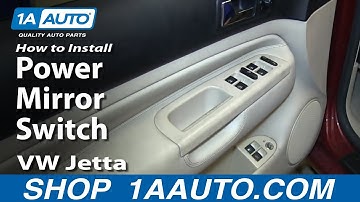 How to Replace Mirror Switch 99-05 Volkswagen Jetta and Golf