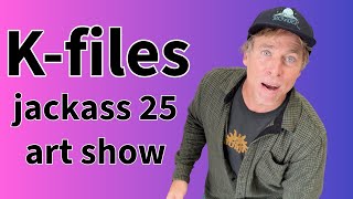 K-Files EP 24 Jackass 3D Re-Release, Jeff Tremaine Koi Pond Video  & 25-Year Anniversary Art Show