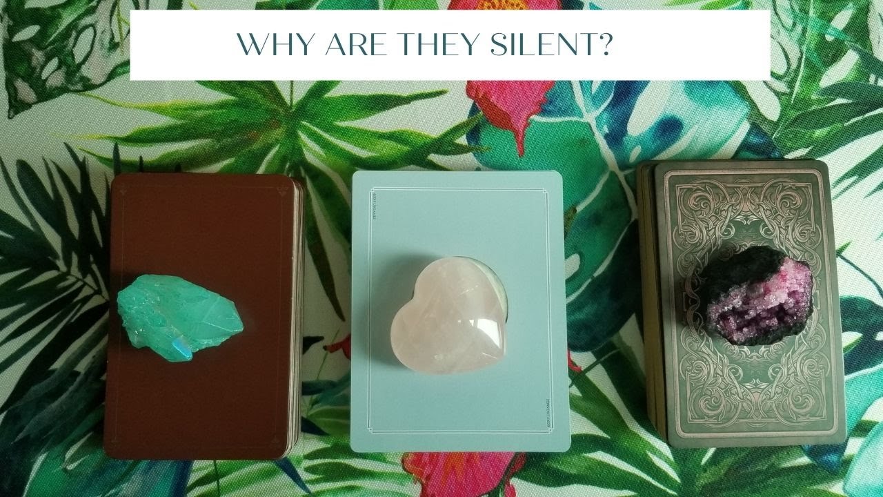 WHY ARE THEY SILENT? PICK A CARD
