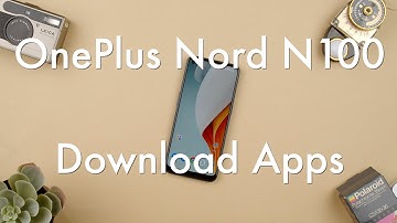 How to Download Apps on the OnePlus Nord N100 || OnePlus Nord N100