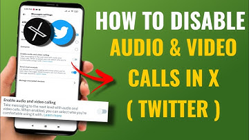 How To Disable Audio & Video Calls In X ( Twitter ) | English