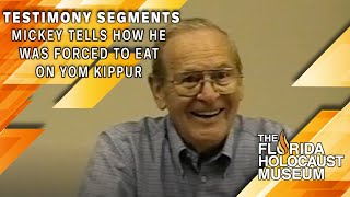 Testimony Segments: Mickey Tells He was Forced to Eat on cccc | The Florida Holocaust Museum