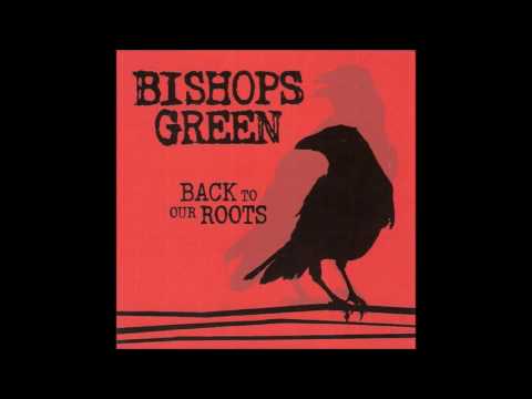 Bishops Green - Wake Up