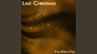 Last Christmas 2012 (Foundation House Mix Edit)
