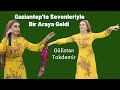 Glistan Tokdemir - Gaziantep'te Sevenleriyle Bir Araya Geldi