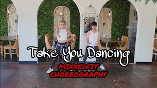 TAKE YOU DANCING - JASON DERULO MIXXEDFIT DANCE FITNESS CHOREOGRAPHY