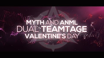Myth: Dual Teamtage ft. ANML - By Myth Doom & Myth Dev