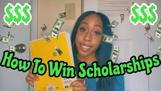 How To WIN SCHOLARSHIPS | EVERYTHING You NEED To Know About Scholarships
