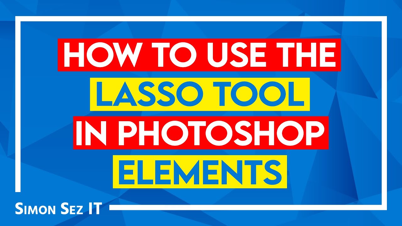 Photoshop Elements Tutorial - How To Use The Lasso Tool In Photoshop