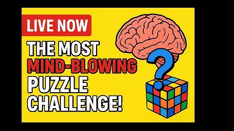 🧠 LIVE NOW: The Most Mind-Blowing Puzzle Challenge! #IQChallenge #LivePuzzleChallenge