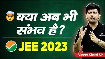 🔥 99%ile Strategy for JEE Main 2023 - Vineet Khatri sir | ATP STAR Kota