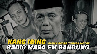 Kang Ibing Siaran - Budak Ngora Tumpak Motor | Radio Mara FM Bandung