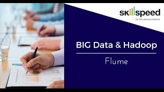 Flume Configuration | Flume Data Operations | Flume in Hadoop