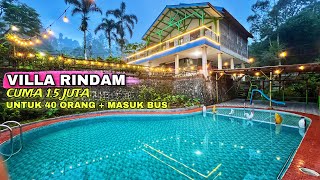 VILLA MURAH LAGI ‼️ CUMA 1,5 JUTA KAPASITAS 40 ORANG | VILLA PUNCAK BOGOR | VILLA RINDAM