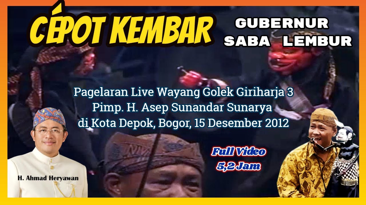 Cepot Kembar (Depok, 2012) - H. Asep Sunandar Sunarya GH3