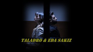 Taladro & Eda Sakız - Çok İçince (ft. Ömer Ateş) Dön Diyemedim #mix Resimi