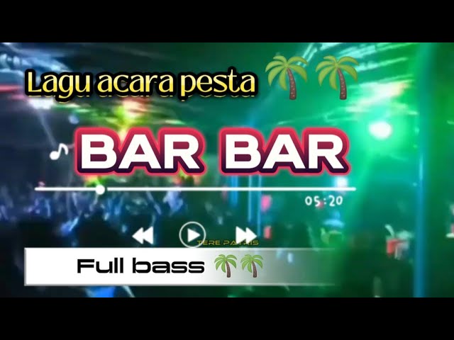 lagu acara pesta terbaru🌴 KANCINGIN BASS🌴Remix full Bass class=