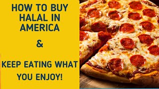 How to Buy Halal in America - Keep Eating What You Enjoy!
