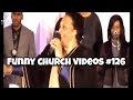 Funny Church Videos #126