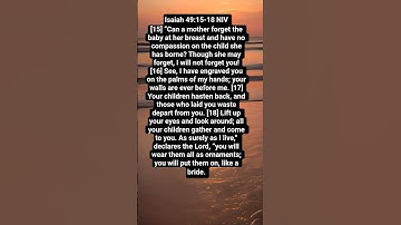 Thumbnail of Isaiah 49:15-18 #godsays #bibleverse #lawofattraction #victoryinjesus #biblepassage #God #Jesus
