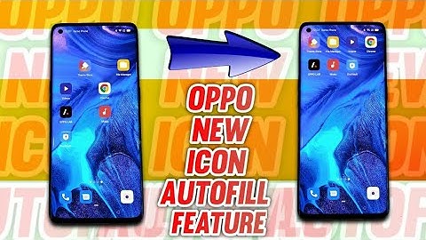 Oppo Icon Autofill Feature | You Must Know about this feature | Icon Setting Feature