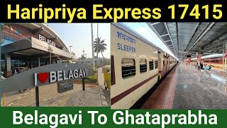 Haripriya Express 17415 | Belagavi To Ghataprabha| Belgaum| Indian Railway|