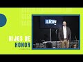 Hijos de Honor | Iglesia Líon | Gustavo Marroquín