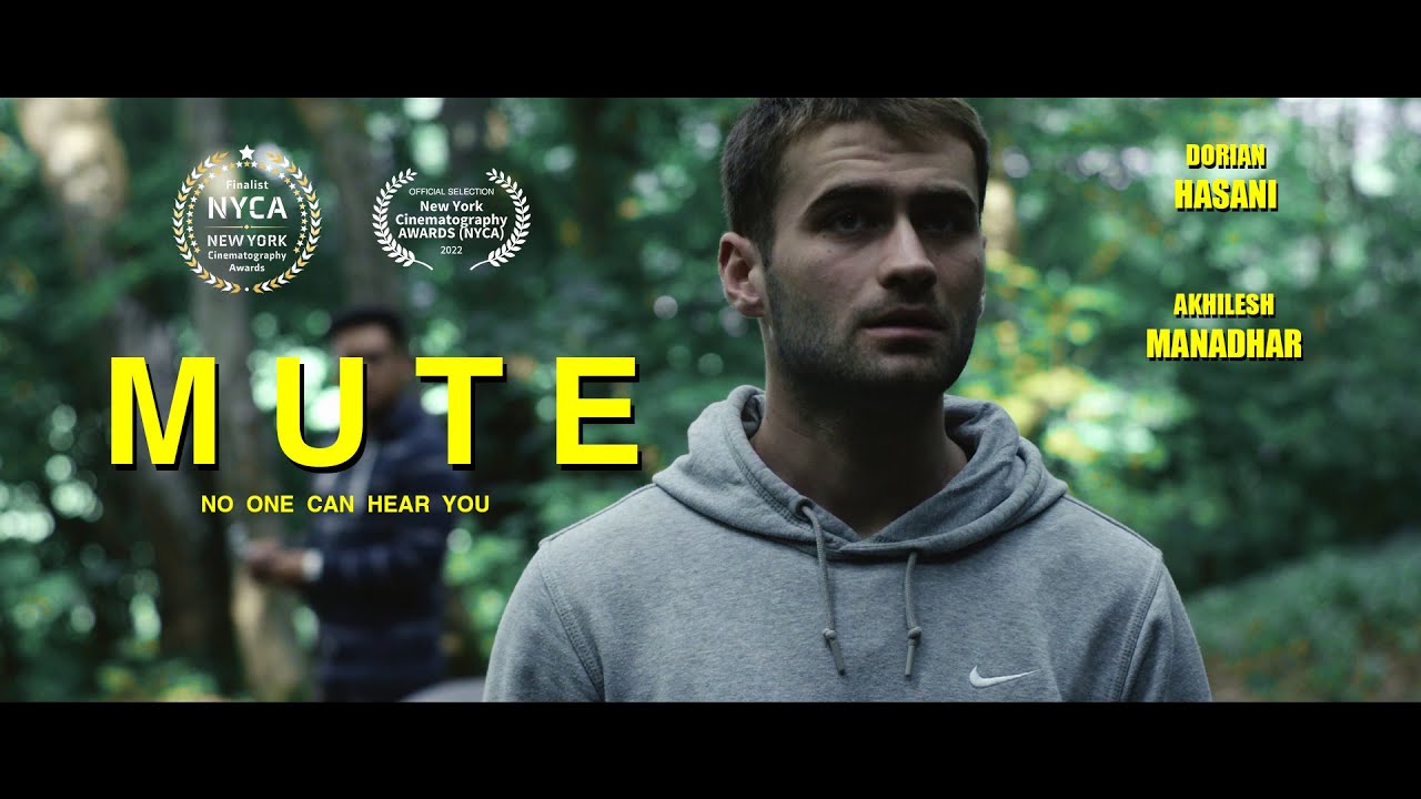 MUTE (2021) Short Film FInalist New York Cinematography Awards 2022 YouTube