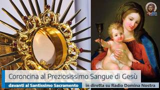 CORONCINA AL PREZIOSISSIMO SANGUE DI GESÙ DAVANTI AL SANTISSIMO SACRAMENTO