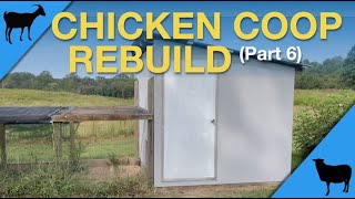 Chicken Coop Rebuild (Part 6): The Finished Project