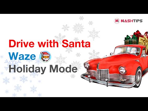 🎅🏻 Santa will Take Care While you Drive with Waze, Really?