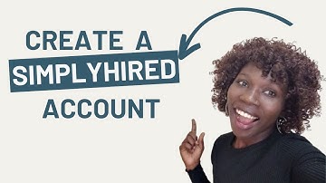 How to create a SimplyHired Account | How to Apply for jobs on SimplyHired