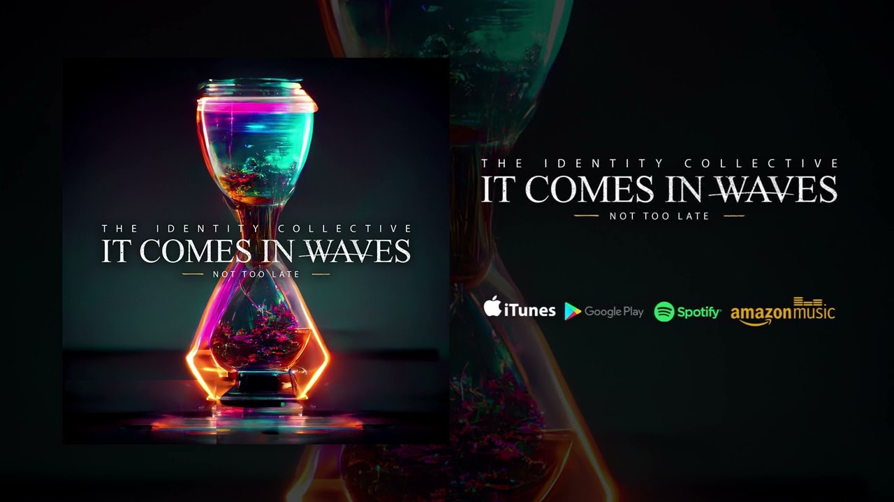 Assista a It Comes in Waves - Not Too Late no YouTube Assista a It Comes in Waves - Not Too Late no YouTube