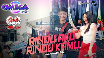 RINDU AKU RINDU KAMU - DIANDRA AYU OMEGA LIVE RENGGANIS SANTRI KUMAT - LAMONGAN #ramayanaaudio