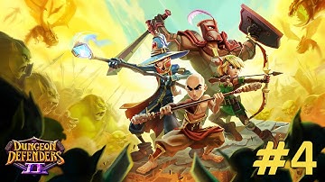 Dungeon Defenders 2 - part 4 - Electro Monk