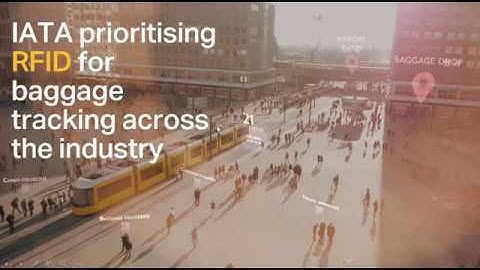 RFID Baggage Tracking Webinar of IATA
