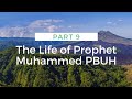 The Life of Prophet Muhammad (PBUH) [DARI] {part 9}