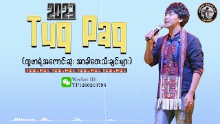 Akha hit songs by Tuqpaq (เพลงฮิตของอาข่า โดย Tuqpaq)