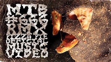 Pizza Pie #666 - MTB OFFICIAL Music Video