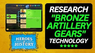 Heroes of History Game | Research Technology Bronze Artillery Gears | Tapjoy Offer Guide (Part 2)