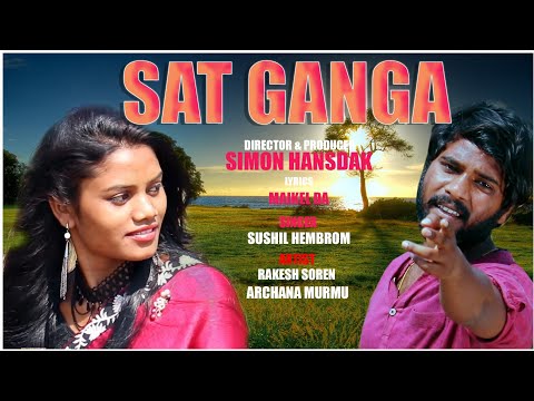 SAT GANGA/NEW SUPERHIT SANTHALI SAD SONG/SUSHIL HEMBROM/2019