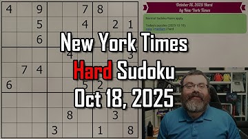 NYT Hard Sudoku Walkthrough | Oct 18, 2025